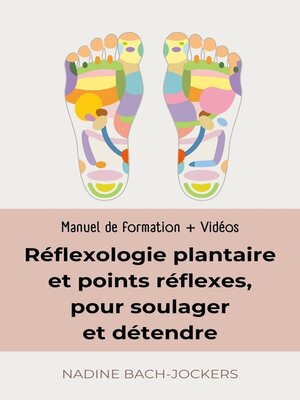 cover image of Réflexologie plantaire et points réflexes, manuel de formation
